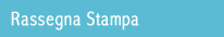 Rassegna Stampa